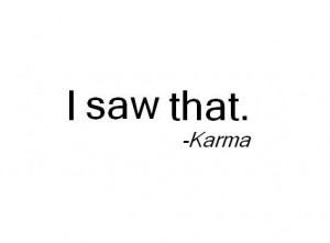 Back > Quotes For > Bad Karma Quotes Tumblr