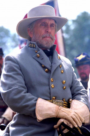 ... Robert E. Lee.He portrayed General R.E. Lee in the movie, Gods and