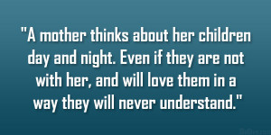 ... with her, and will love them in a way they will never understand