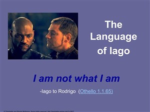 Iago's Language in Othello Rachel Mckeown 3,1 Powerpoint