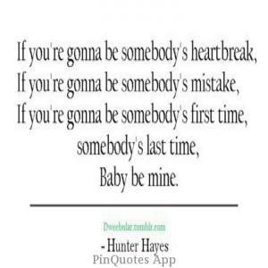 pinquotes #hunterhayes #love #music #country #quotes #me #picoftheday ...