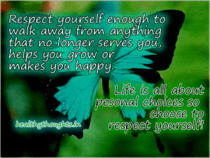 Life_quotes_Life is all about personal choices so choose to respect ...