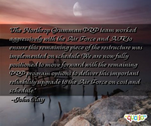 The Northrop Grumman PRP team worked aggressively