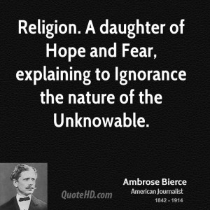 ... Hope and Fear, explaining to Ignorance the nature of the Unknowable