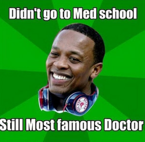 didnt_go_to_med_school_still_most_famous_doctor1.jpg