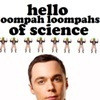 Oompah Loompahs Of Science' - the-big-bang-theory Icon
