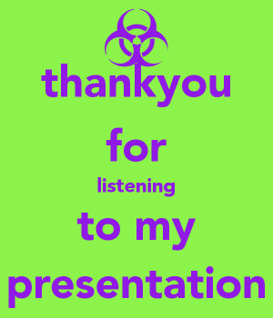 thankyou for listening to my presentation - KEEP CALM AND CARRY ON ...