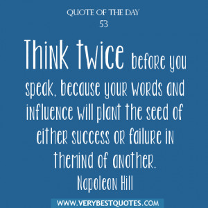Quote Of The Day 02/12/2013: Think twice before you speak
