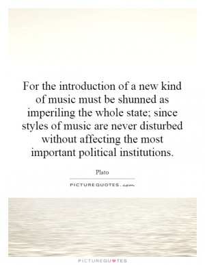 affecting the most important political institutions Picture Quote 1