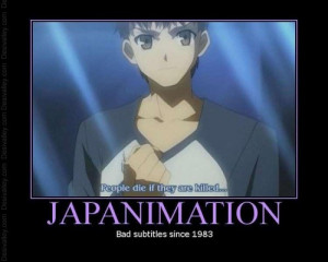 Japanimation have bad subtitles but whatever! it’s funny.