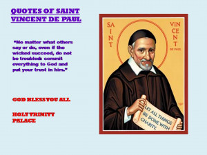QUOTES OF SAINT VINCENT DE PAUL>>>23-07-2012