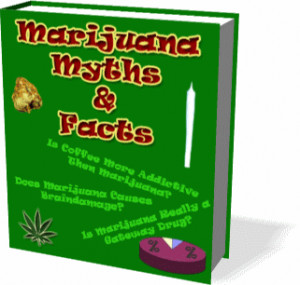 marijuana myths & facts
