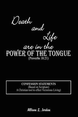 Death-and-Life-Are-in-the-Power-of-the-Tongue-Jordan-Allison-L ...