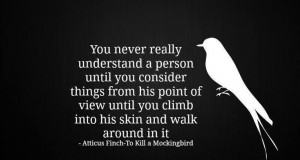 Atticus FinchQuotes To Kill A Mockingbird, Point Of View, Inspiration ...