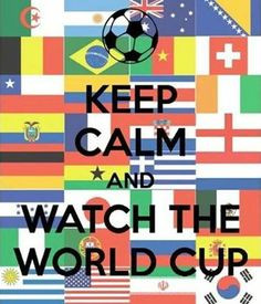 Keep calm, keep calm quotes, world cup, soccer world cup ...For more ...