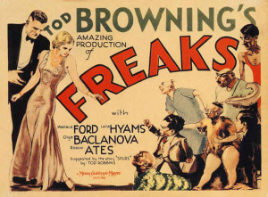 TOD BROWNING’S “FREAKS”