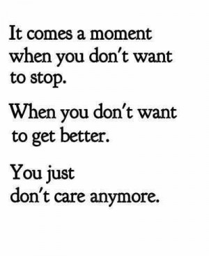 Don’t Care Anymore