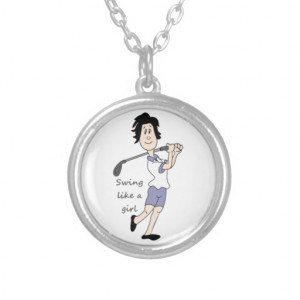 Swing like a Girl Fun Golf Quote & Cartoon Jewelry