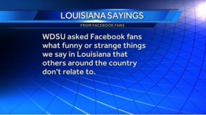 Louisiana sayings that make us unique