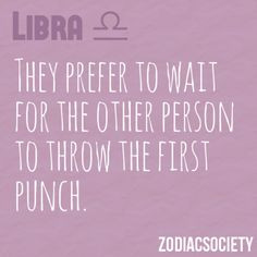 We won't start a fight, but we will finish it #Libra More