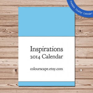 PRINTABLE 2014 Desk Calendar Inspirational Quotes