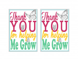Free Printable Thank you for Helping me grow Teacher Appreciation or ...
