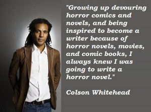 Colson whitehead famous quotes 4