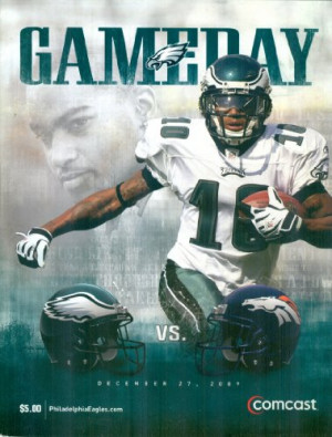 ... Eagles vs. Denver Broncos, December 27, 2009 (DeSean Jackson Cover