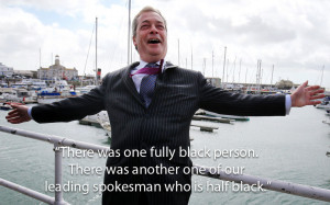 Nigel Farage quotes from the 2015 general election campaign trail