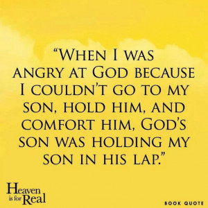 Heaven is for real quote