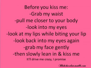 perfect kiss, couple, quotes, love it when, Kiss me