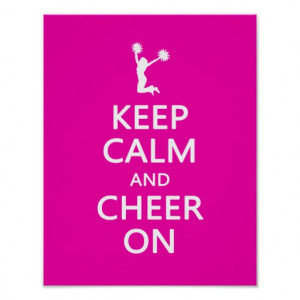 Cheerleading Poster Sayings Keep calm and cheer on,
