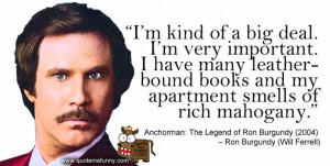 Ron Burgundy Will Ferrell Anchorman Quotes Movie Funny Shirt Picture