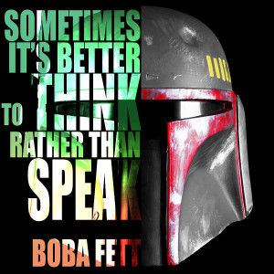 Boba Fett Quote Painting