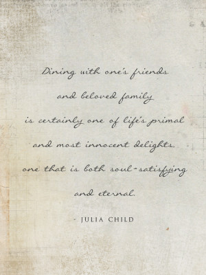 Julia Child quote from This Lunch Rox