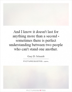See All Gary D Schmidt Quotes