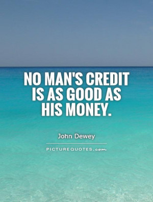 Debt Quotes John Dewey Quotes