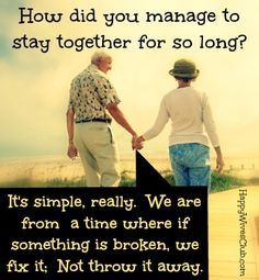 How did you manage to stay together for so long? It’s simple, really ...