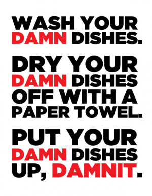 Clean your damn dishes. by nadds on deviantART