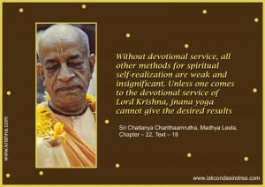 ... service of Lord Krishna, jnana yoga cannot give the desired results