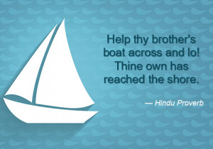 So long as we love we serve; so long as we are loved by others, I ...