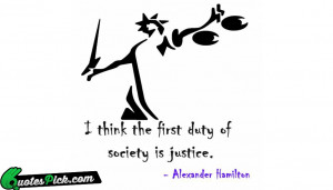 Think The First Duty by alexander hamilton Picture Quotes