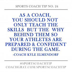 Coach-Gray-Sports-Coach-Tip-No-24-Coach-Kyle-Elmendorf.jpg