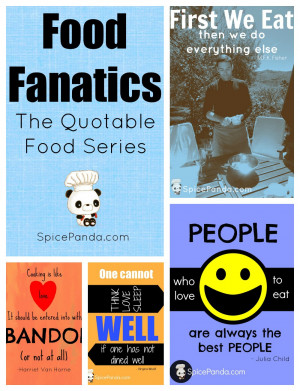 Food Fanatics – The Quotable Food Series