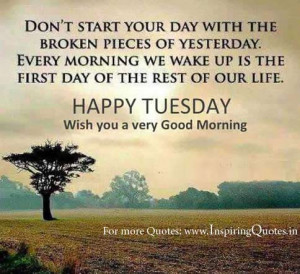 Happy Tuesday Wishes – Inspirational Thoughts