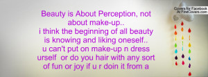 ... make-up n dress urself or do you hair with any sort of fun or joy if u