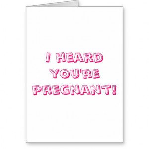 Congratulations on your pregnancy! cards
