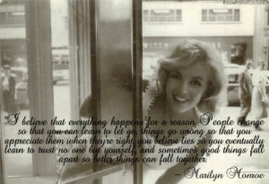 quote:I believe that everything happens for a reason.