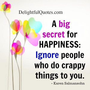 Big secret for happiness