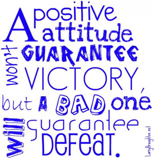 Positive Attitude Guarntee Victory Graphic